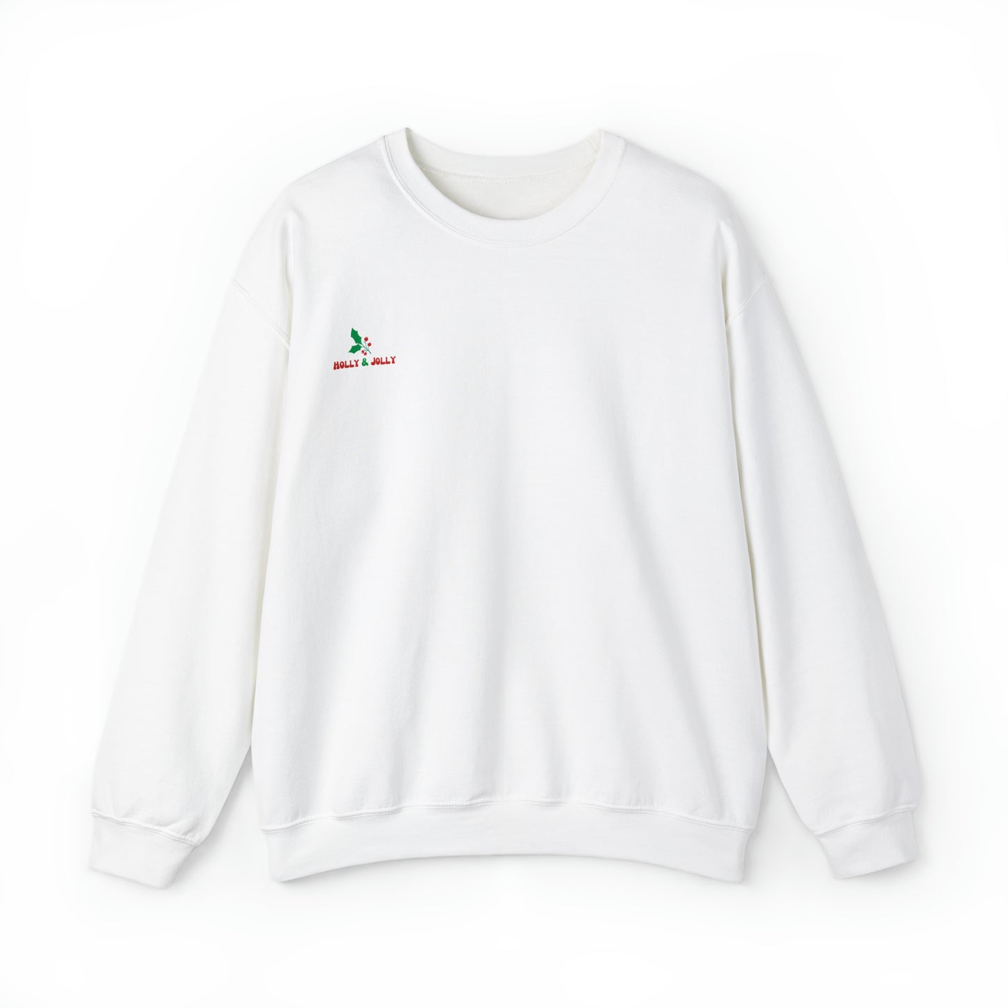 Holly and Jolly sweatshirt